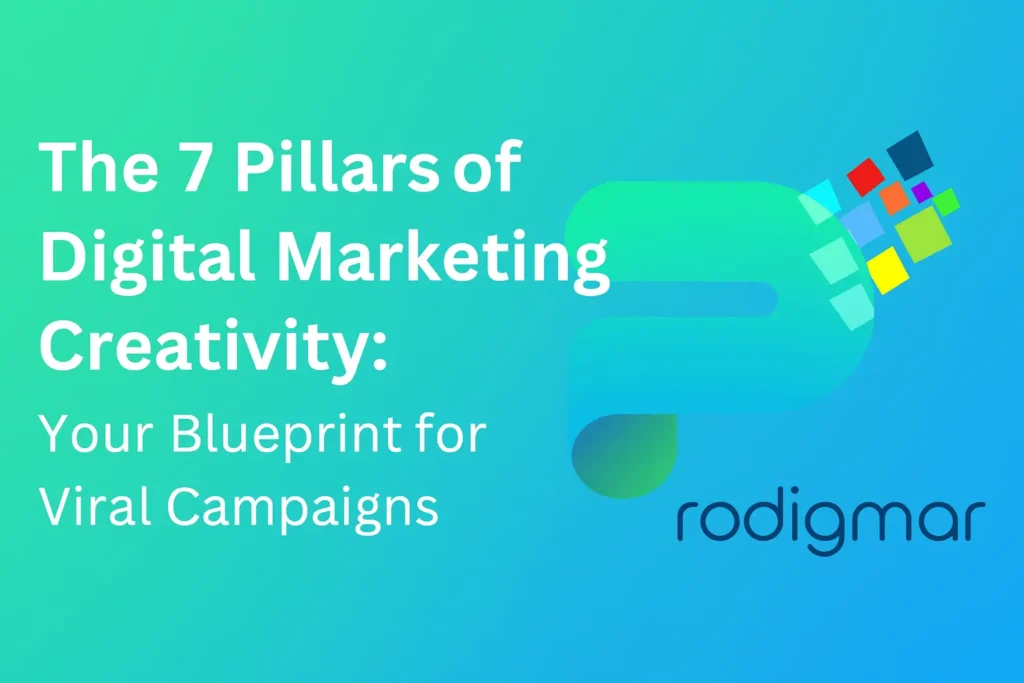 Prodigmar banner featuring the gradient P logo in green–blue colors with colorful digital squares, alongside the title ‘The 7 Pillars of Digital Marketing Creativity: Your Blueprint for Viral Campaigns’ on a smooth turquoise background.